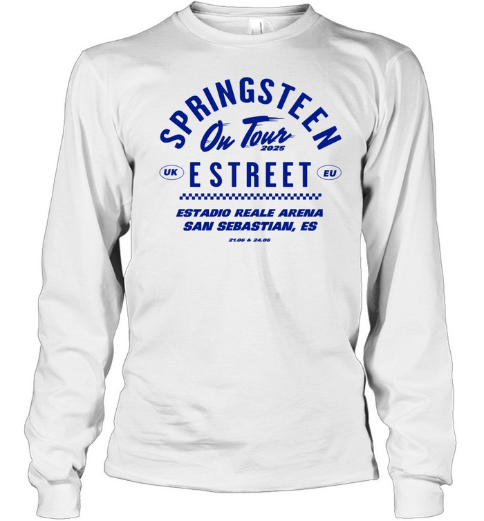 Bruce Springsteen On Tour 2025 Estreet UK EU Estadio Reale Arena San Sebastian Es 21 06 & 24 06 Long Sleeve Tee