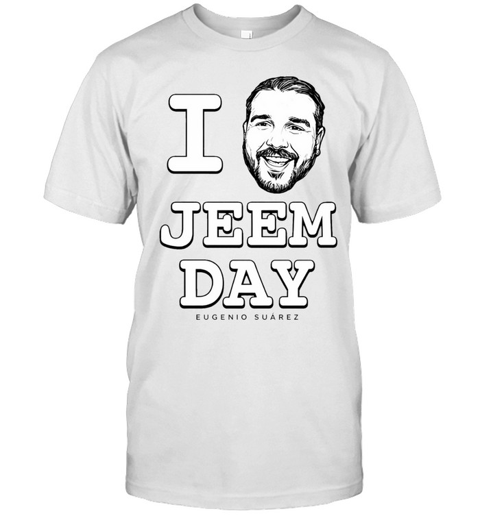 I Love Jeem Day Eugenio Suarez Unisex T-Shirt