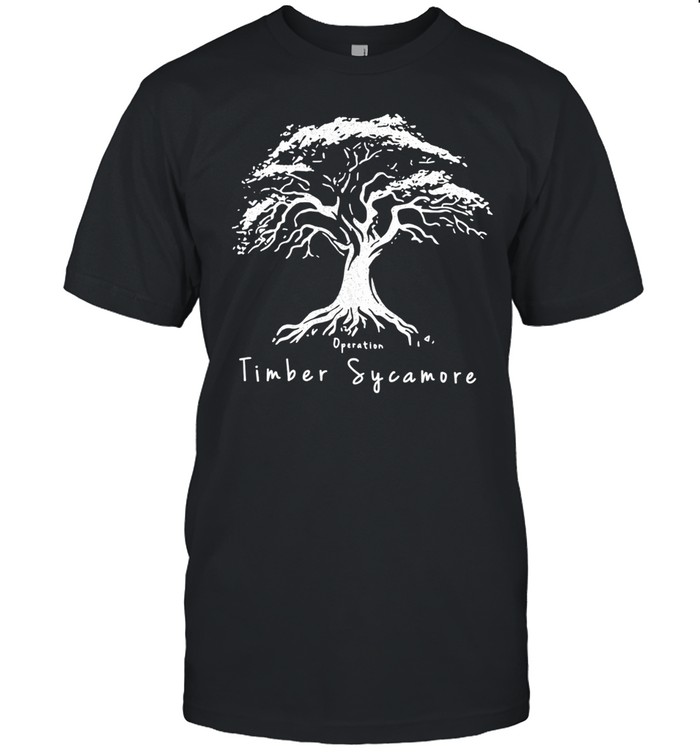 Kurt metzger operation timber sycamore shirt Unisex T-Shirt