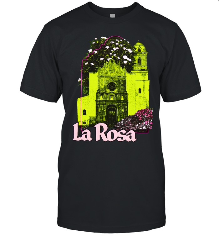 La Rosa Church Unisex T-Shirt
