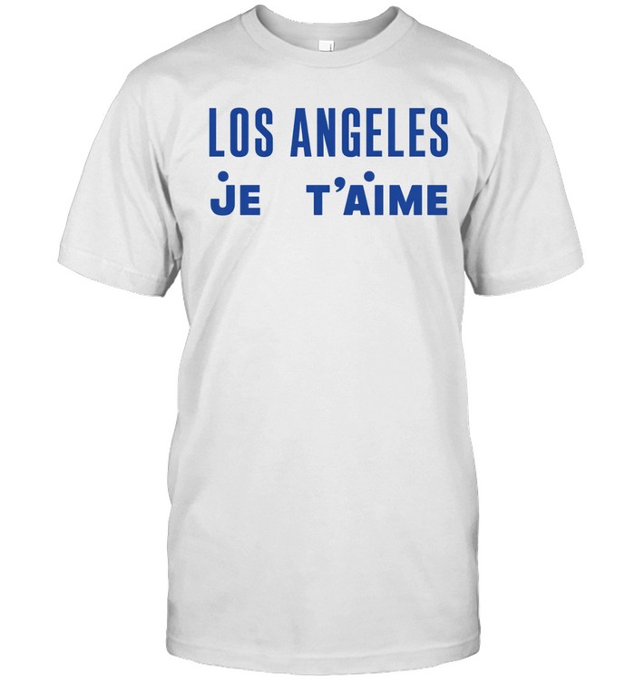 Los Angeles Je T’aime Unisex T-Shirt