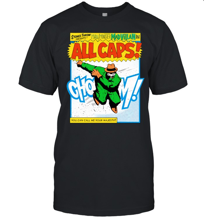 MF DOOM All Caps You Can Call Me Your Mastery Comic Madvillain Unisex T-Shirt