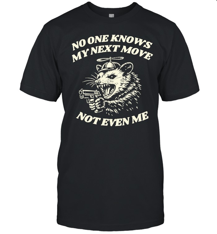 No one knows my next move not even me Rat Unisex T-Shirt