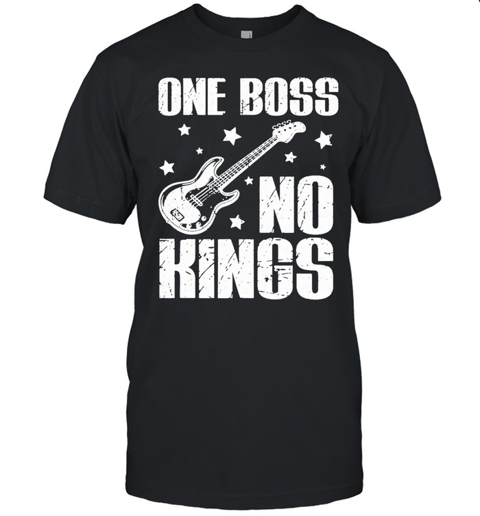 One Boss No Kings Guitar Unisex T-Shirt