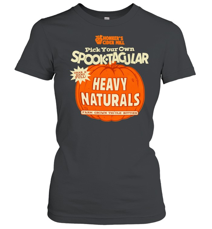 Pick Your Own Spooktacular Heavy Naturals Women T-Shirt