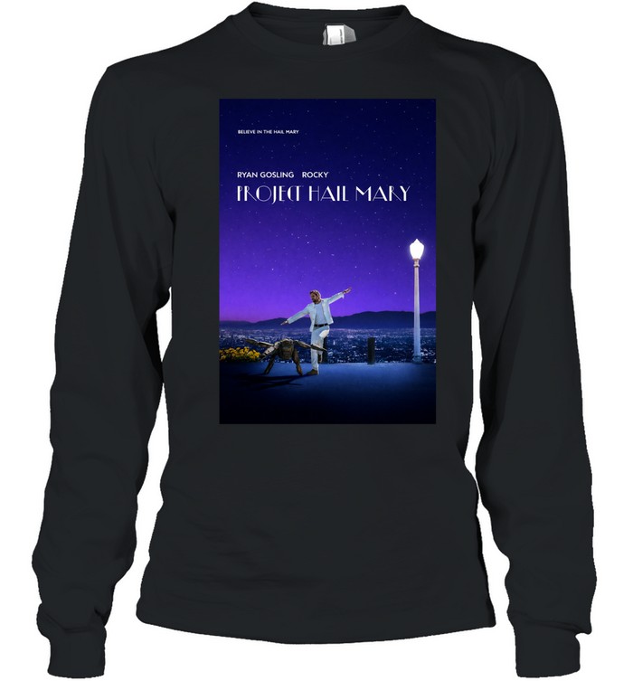 Project Hail Mary Inspired Poster La La Land Ryan Gosling Rocky Long Sleeve Tee