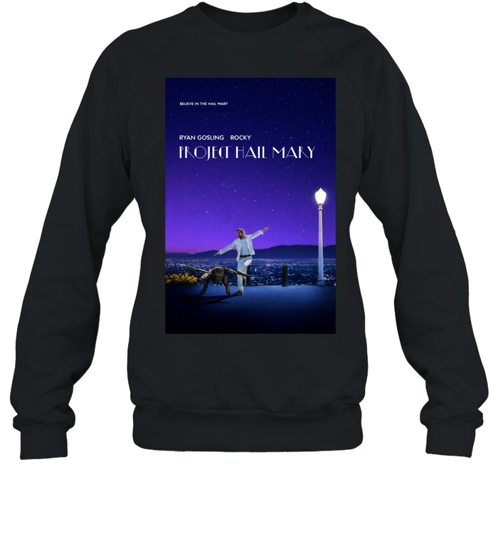 Project Hail Mary Inspired Poster La La Land Ryan Gosling Rocky Sweatshirt