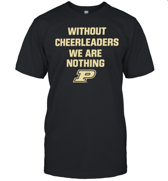 Purdue Without Cheerleaders Gene Keady Unisex T-Shirt