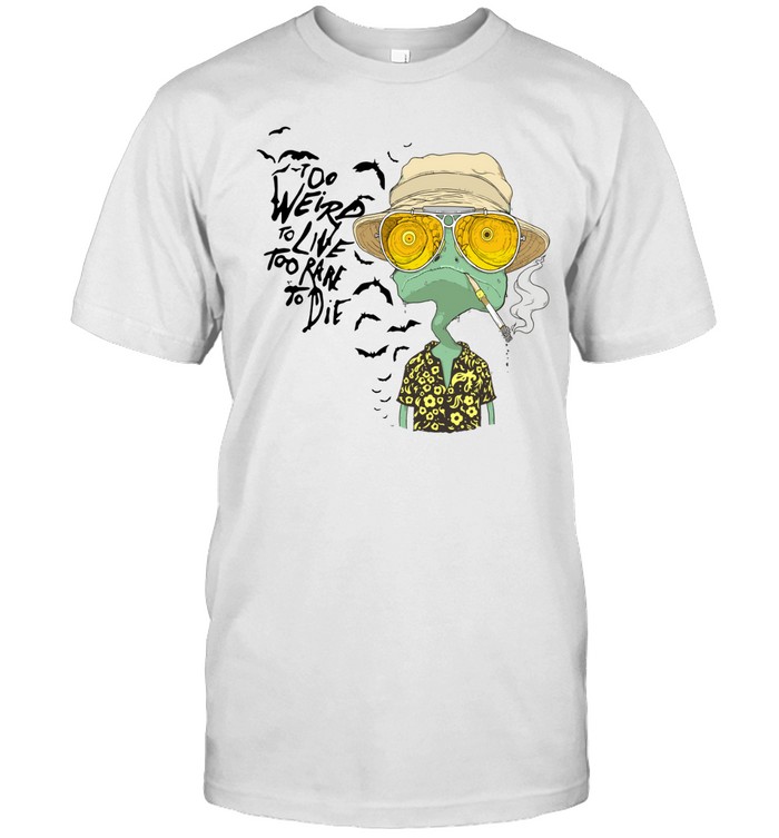 Rango too weird to live too rare to die Unisex T-Shirt