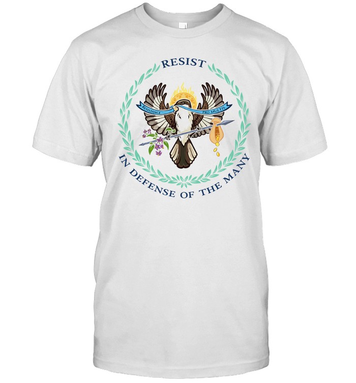Resist in Defense of the Many Unisex T-Shirt