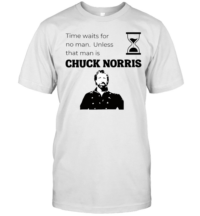 Time Waits For No Man Unless That Man Is Chuck Norris Unisex T-Shirt