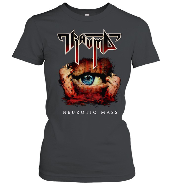 Trauma Neurotic Mass Eye Women T-Shirt