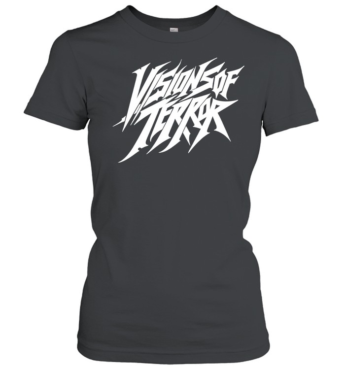 Visions Of Terror Women T-Shirt