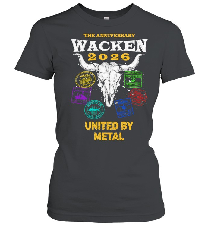 Wacken Open Air United By Metal Festival The Anniversary Metal Passport 2026 Women T-Shirt