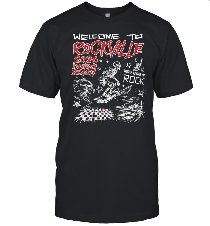 Welcome To Rockville Rockville Doodle 2026 Daytona Beach Unisex T-Shirt