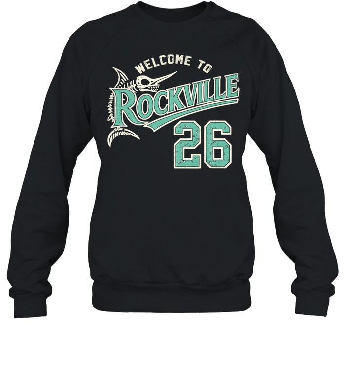 Welcome To Rockville Rockville Marlins Sweatshirt