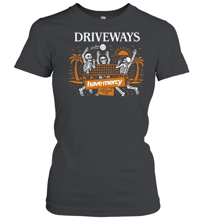 Driveways Have Mercy It’s Been A Decade Now Tour Dates Skeletons Women T-Shirt