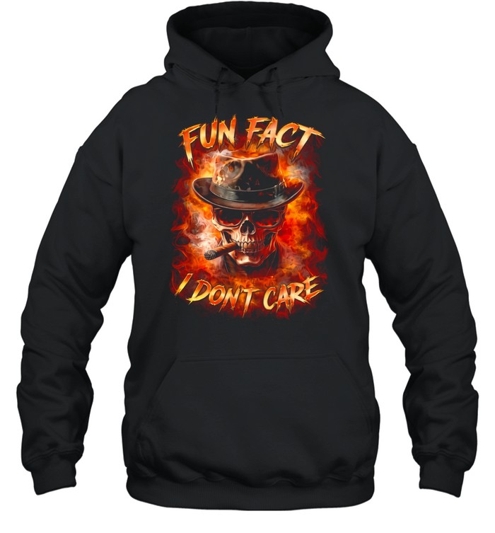 Fun Fact I Don’t Care Hoodie