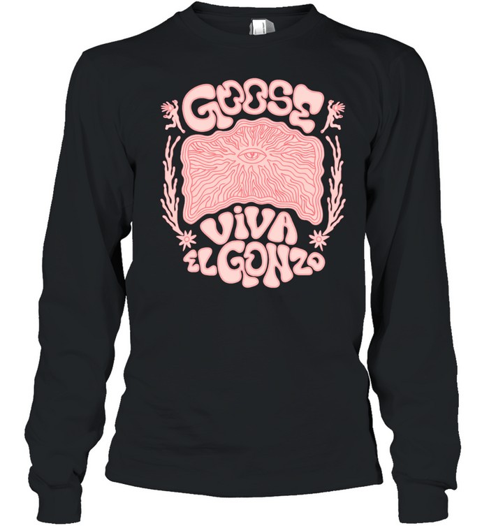 Goose Viva El Gonzo Sunset Manifestation Long Sleeve Tee