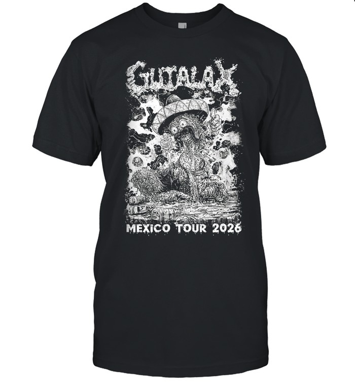Gutalax Mexico Tour 2026 Schedule Tour Dates Unisex T-Shirt