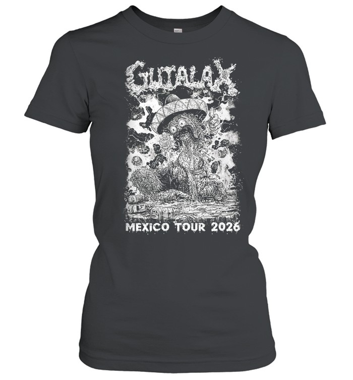 Gutalax Mexico Tour 2026 Schedule Tour Dates Women T-Shirt