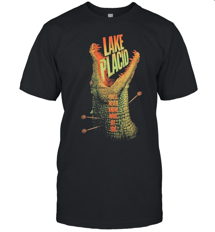 Lake Placid You’ll Never Know What Bit Your Gator Unisex T-Shirt