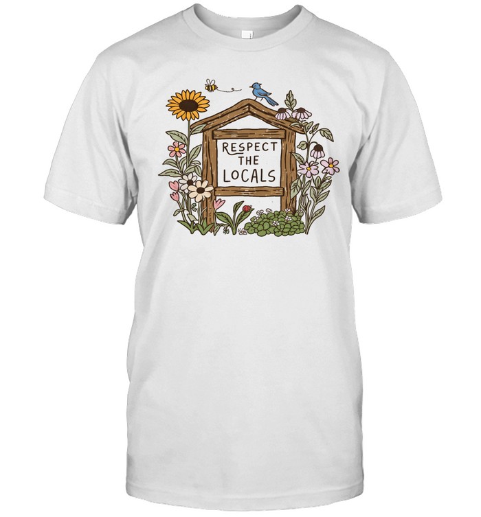 Respect The Locals Unisex T-Shirt