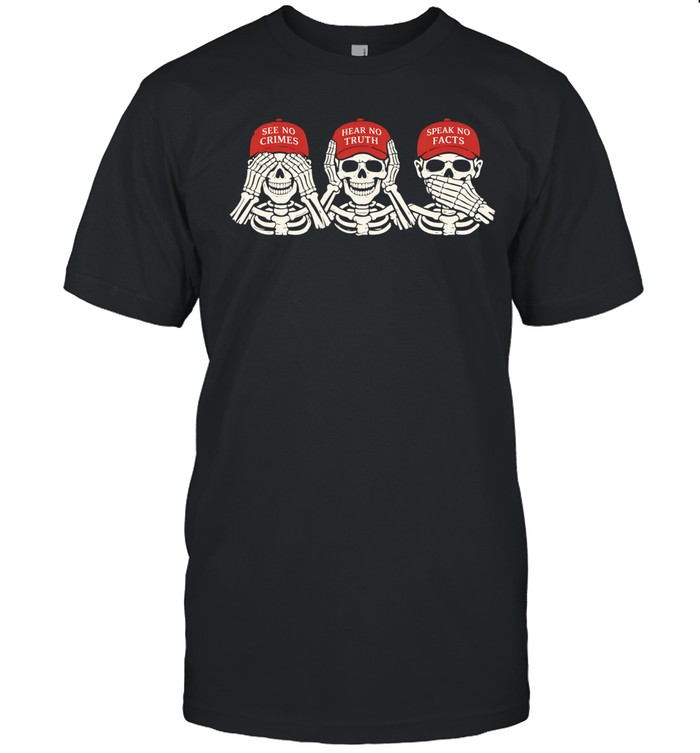 Skeleton wearing red hat see no lies hear no truth speak no facts Unisex T-Shirt