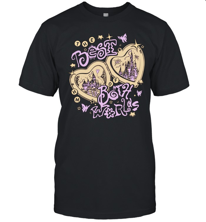 The Best Of Both Worlds Unisex T-Shirt