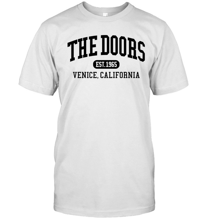 The Doors Venice California Est 1965 Collegiate Unisex T-Shirt