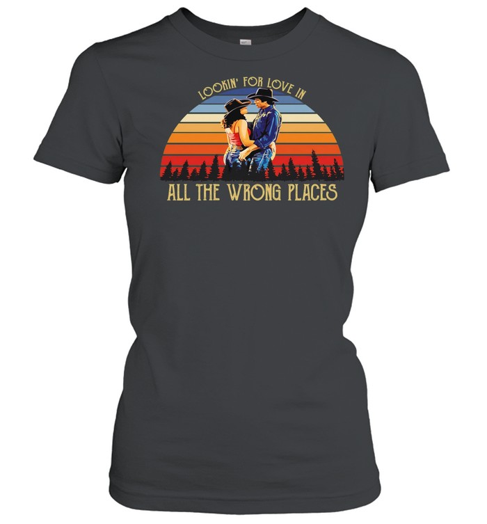 Urban cowboy lookin’ for love in all the wrong places Women T-Shirt