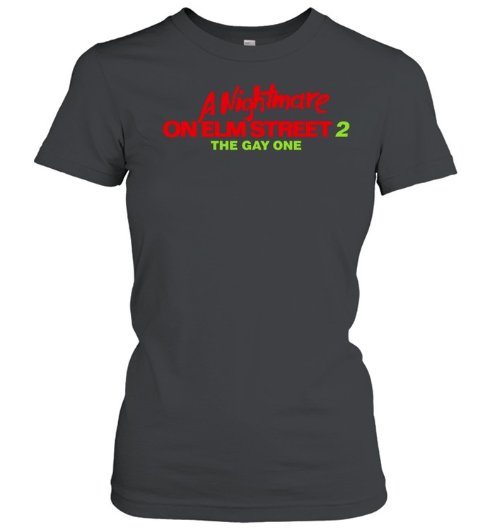 A Nightmare On Elm Street 2 The Gay One Women T-Shirt