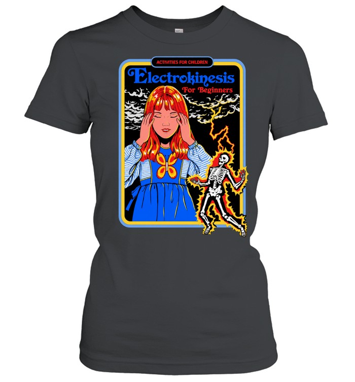 Activities For Children Electrokinesis For Beginners Women T-Shirt