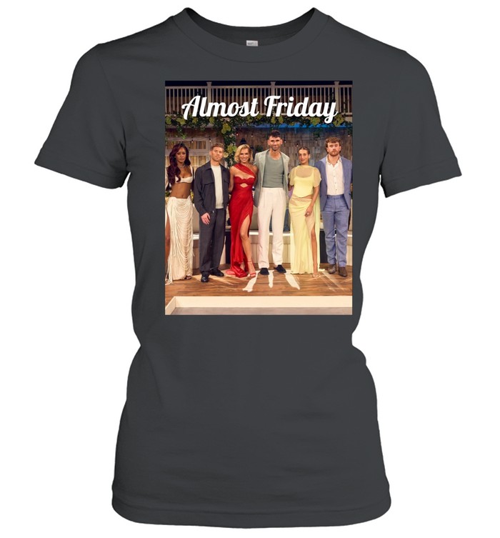 Almost Friday Reunion Women T-Shirt
