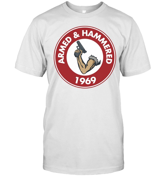 Armed and Hammered 1969 Unise Unisex T-Shirt