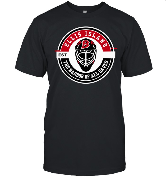 Buffalo Sabres Ellis Island The Harbor Of All Saves Unisex T-Shirt