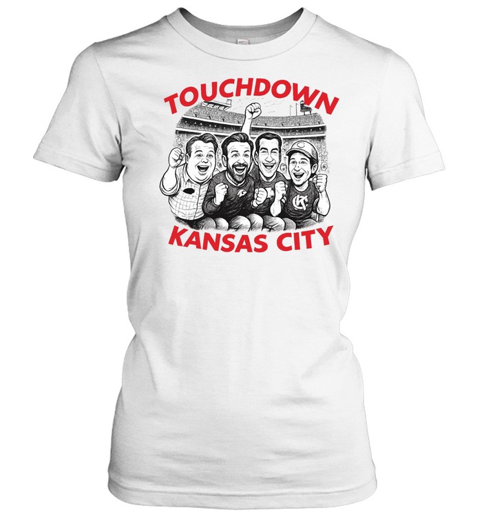 Celebrity Touchdown Kansas City Women T-Shirt