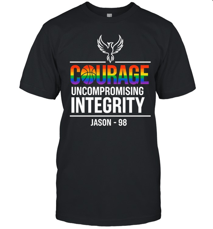 Courage Uncompromising Integrity Jason 98 Pride Unisex T-Shirt