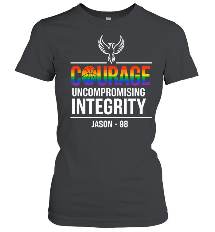 Courage Uncompromising Integrity Jason 98 Pride Women T-Shirt