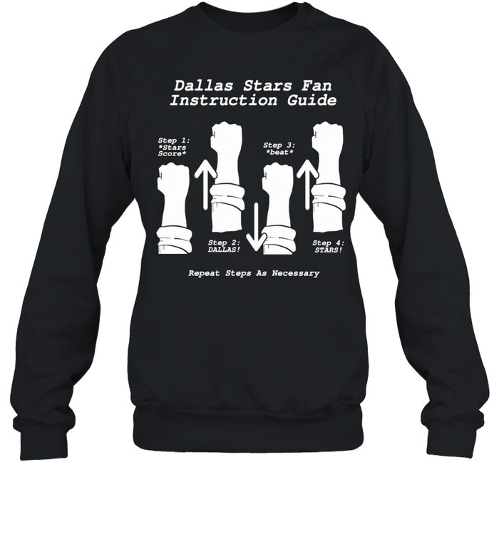 Dallas Stars Fan Instruction Guide Funny Hockey Cheer Fist Pump Sweatshirt