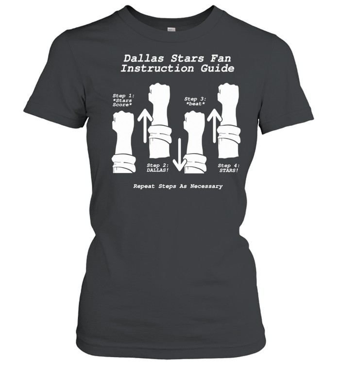 Dallas Stars Fan Instruction Guide Funny Hockey Cheer Fist Pump Women T-Shirt