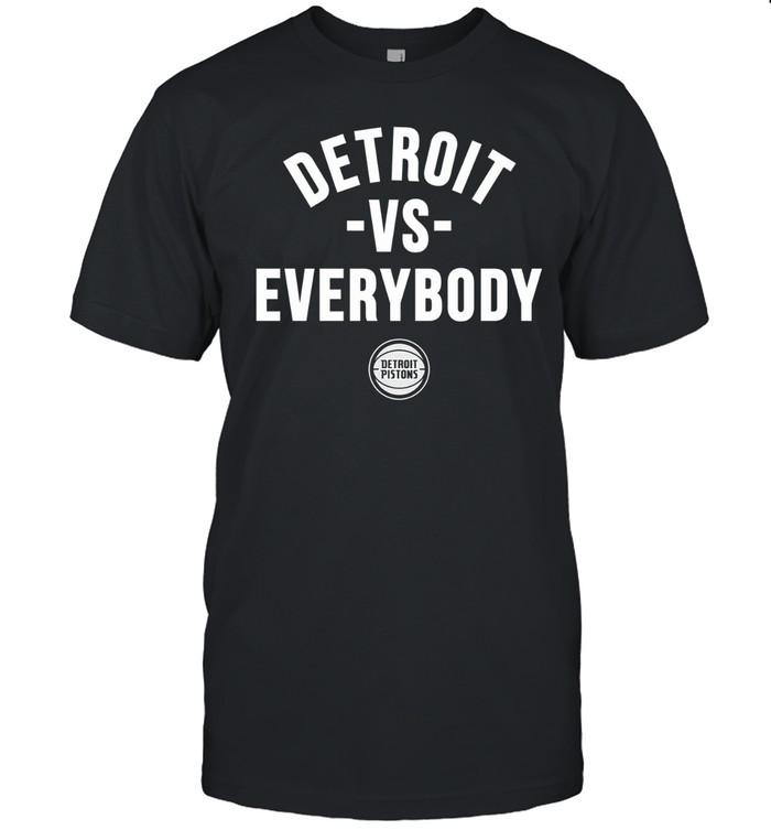 Detroit Pistons Vs. Everybody Unisex T-Shirt