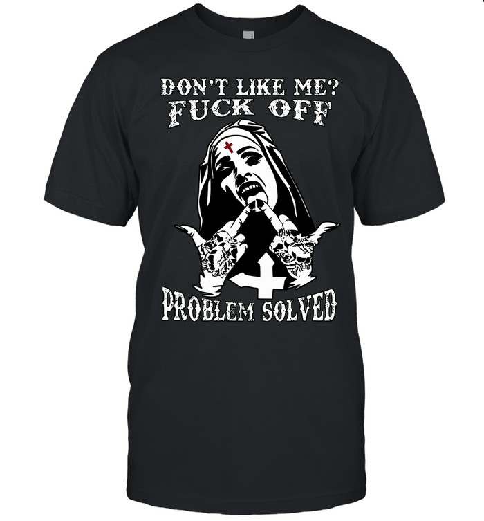 DON'T LIKE ME Defiant Nun Unisex T-Shirt