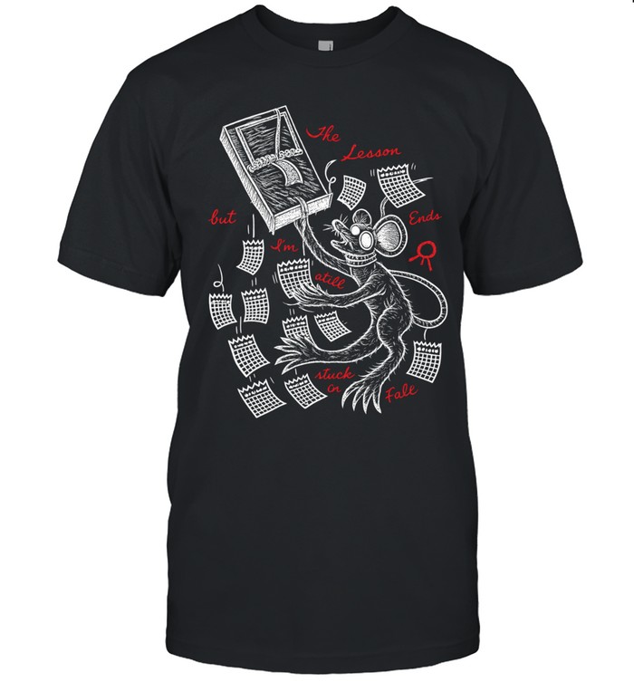 Hail The Sun The Season Ends But I’m Still Stuck In Fall Pow! Mouse Unisex T-Shirt