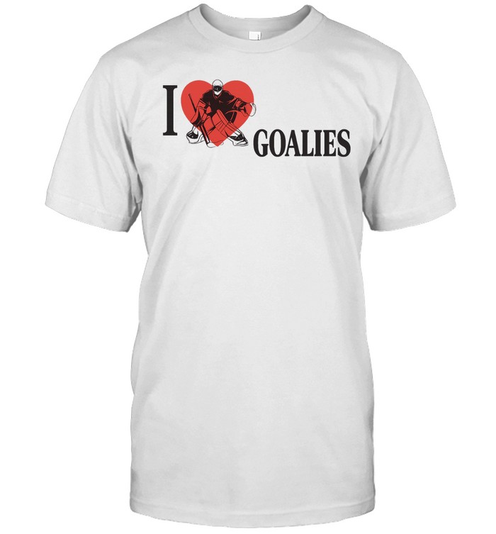 I love goalies hockey Unisex T-Shirt