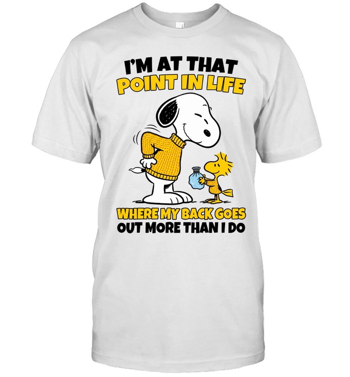 I’m At That Point In Life Where My Back Goes Out More Than I Do Unisex T-Shirt