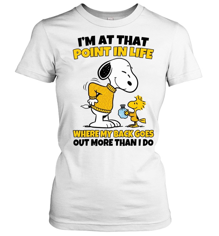 I’m At That Point In Life Where My Back Goes Out More Than I Do Women T-Shirt