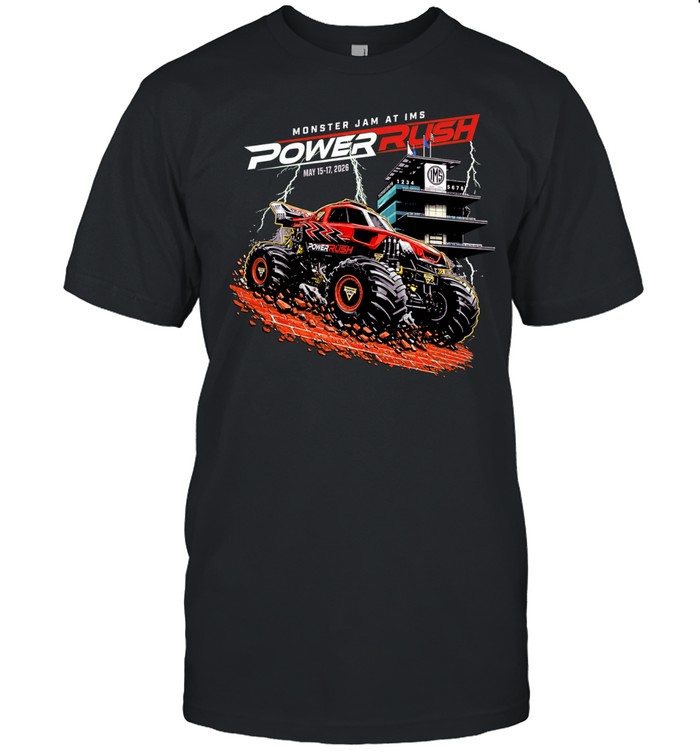 Indianapolis Motor Speedway Monster Jam At IMS Power Rush 2026 Unisex T-Shirt