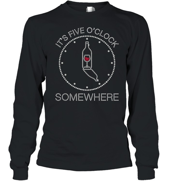 It’s five o’clock somewhere Long Sleeve Tee