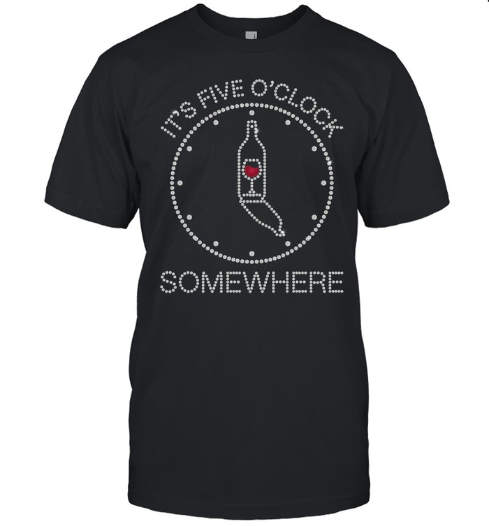 It’s five o’clock somewhere Unisex T-Shirt